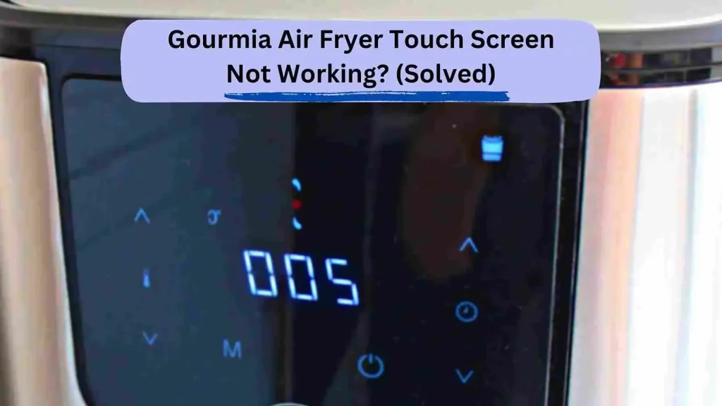 Gourmia Air Fryer Touch Screen Not Working 9